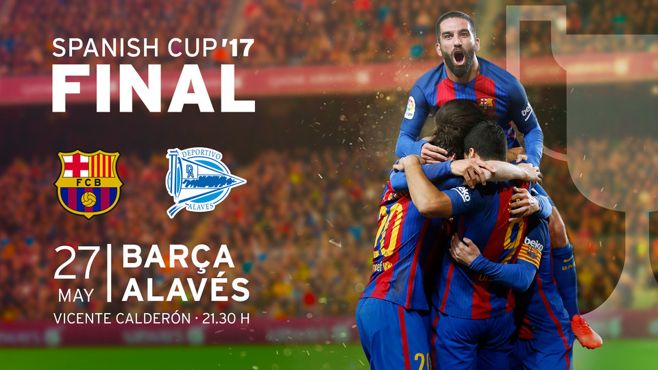 for the third consecutive year and as reigning champions fc barcelona will compete in the copa del rey final against alaves the match will be played on 27